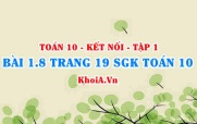 Bài 1.8 trang 19 SGK Toán 10 tập 1 Kết nối tri thức